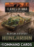 FW269HC Bagration: Hungarian Command Cards Hungarian Battlefront